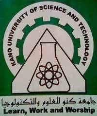Kano University of Science and Technology, Wudil KUST School Fees, Hostel Accommodation, Admission Requirements and List Of Courses Offered