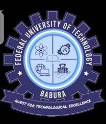Federal University of Technology, Babura, Jigawa State School Fees, Hostel Accommodation, Admission Requirements and List Of Courses Offered