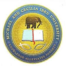 Micheal and Cecilia University, School Fees, Hostel Accommodation, Admission Requirements and List Of Courses Offered