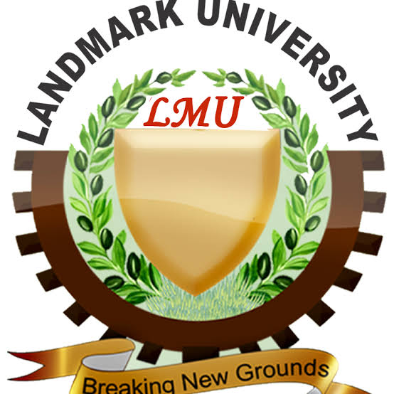 Landmark University, Omu-Aran, School Fees, Hostel Accommodation, Admission Requirements and List Of Courses Offered