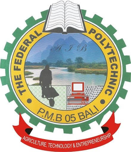 Federal Polytechnic, Bali, School Fees, Hostel Accommodation, Admission Requirements and List Of Courses Offered